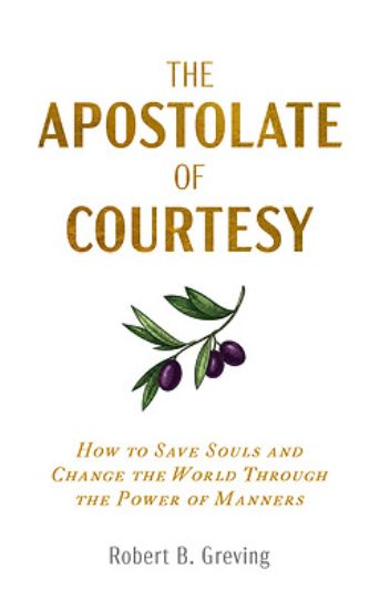 Picture of The Apostolate of Courtesy