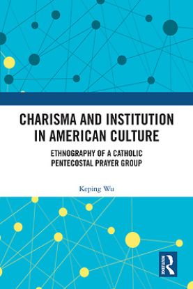 Picture of Charisma and Institution in American Culture