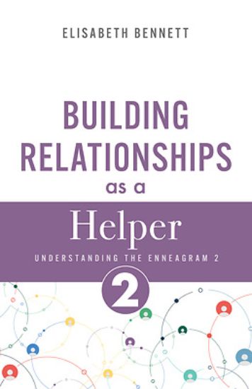 Picture of Building Relationships as a Helper