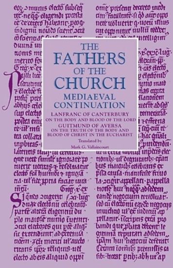 Picture of On the Body and Blood of the Lord; On the Truth of the Body and Blood of Christ in the Eucharist