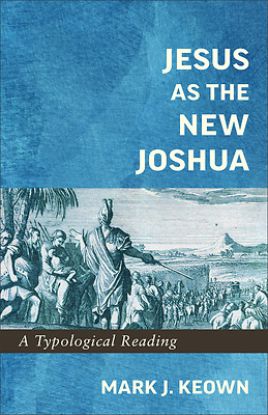 Picture of Jesus as the New Joshua