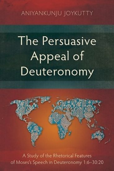 Picture of The Persuasive Appeal of Deuteronomy