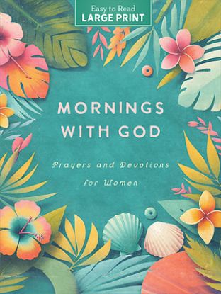 Picture of Mornings with God Large Print