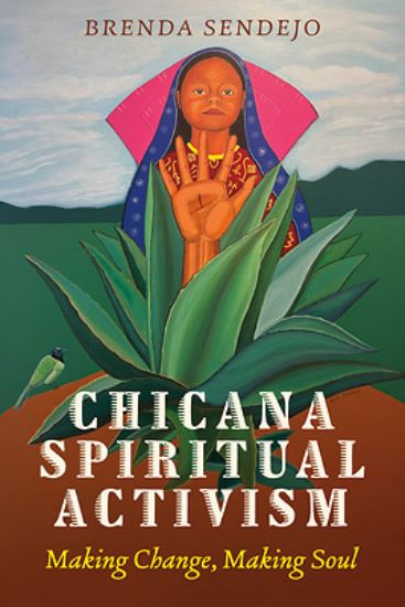 Picture of Chicana Spiritual Activism