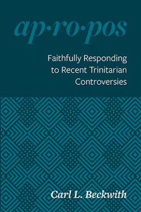 Picture of Faithfully Responding to Recent Trinitarian Controversies