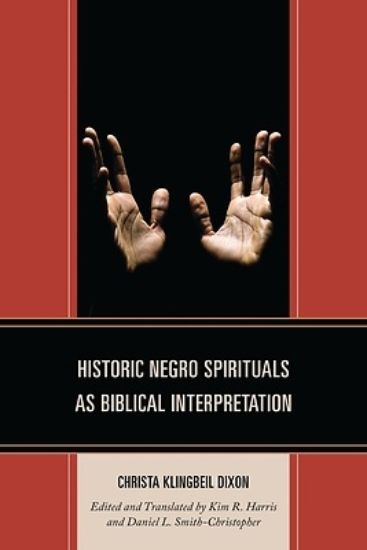 Picture of Historic Negro Spirituals as Biblical Interpretation