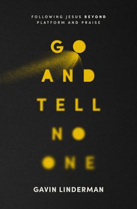 Picture of Go and Tell No One