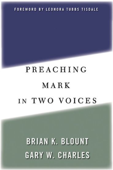 Picture of Preaching Mark in Two Voices