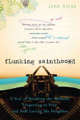 Picture of Flunking Sainthood