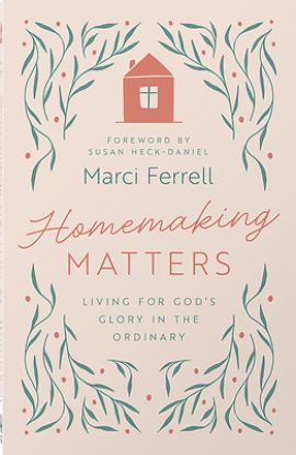 Picture of Homemaking Matters