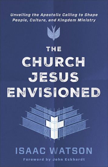 Picture of The Church Jesus Envisioned
