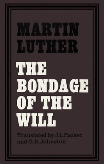 Picture of The Bondage of the Will