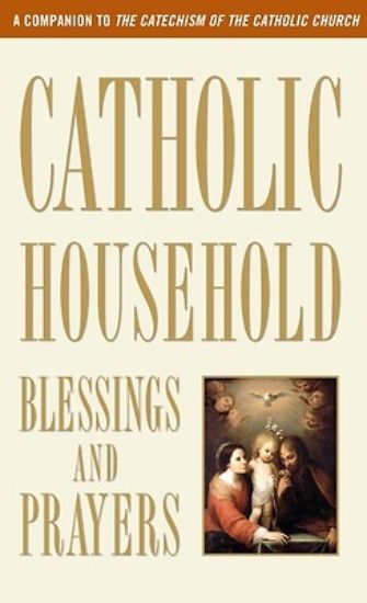 Picture of Catholic Household Blessings and Prayers