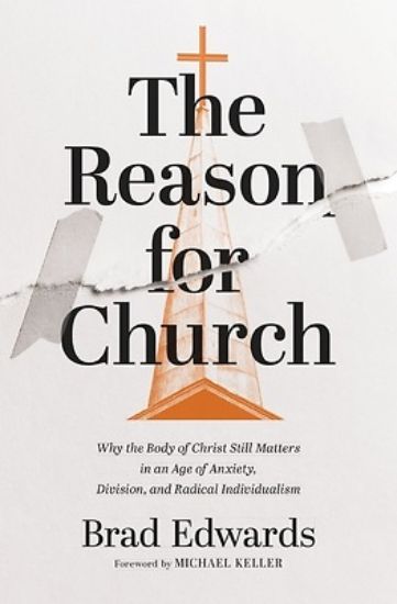 Picture of The Reason for Church