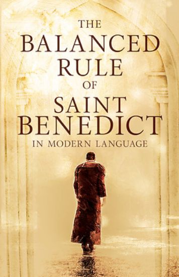 Picture of The Balanced Rule of Saint Benedict in Modern Language