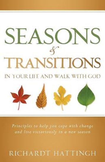 Picture of Seasons & Transitions in Your Life and Walk with God