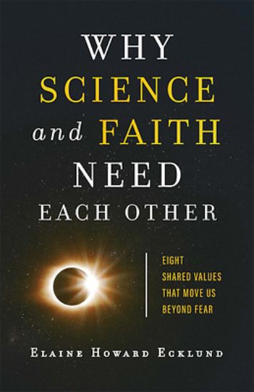Picture of Why Science and Faith Need Each Other