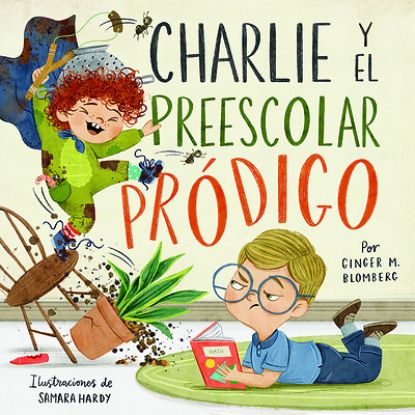 Picture of Charlie Y El Preescolar Pródigo