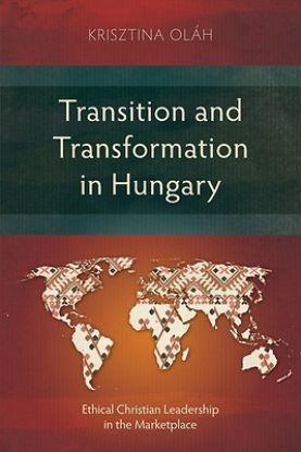 Picture of Transition and Transformation in Hungary
