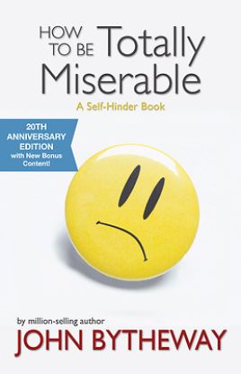 Picture of How to Be Totally Miserable