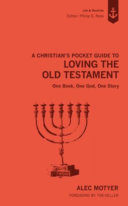 Picture of A Christian's Pocket Guide to Loving the Old Testament