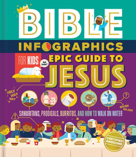 Picture of Bible Infographics for Kids(tm) Epic Guide to Jesus