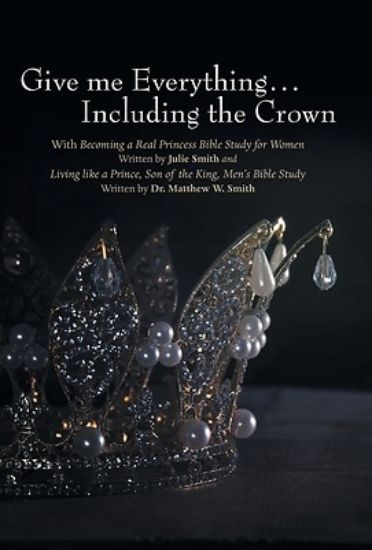 Picture of Give me Everything...Including the Crown