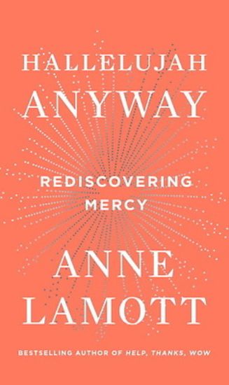 Picture of Hallelujah Anyway: Rediscovering Mercy