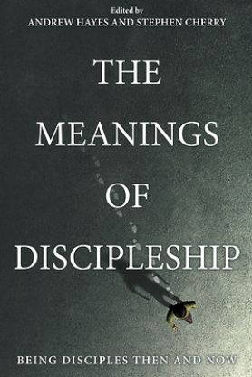 Picture of The Meanings of Discipleship