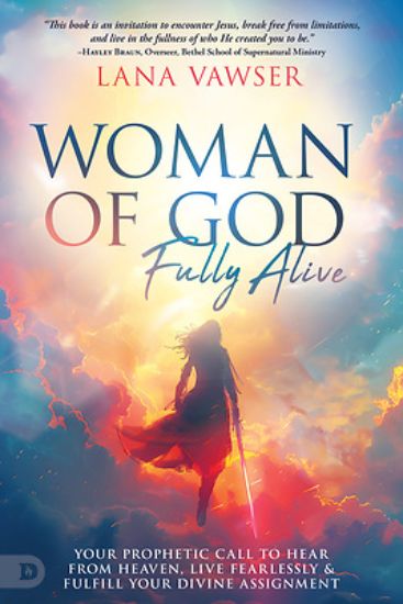 Picture of Woman of God, Fully Alive