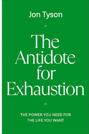 Picture of The Antidote for Exhaustion