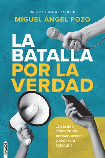 Picture of La Batalla Por La Verdad / The Battle for Truth