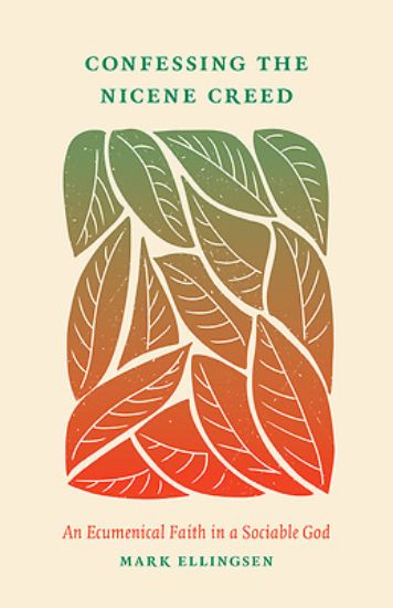 Picture of Confessing the Nicene Creed