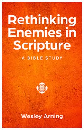 Picture of Rethinking Enemies in Scripture