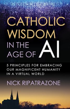 Picture of Catholic Wisdom in the Age of AI