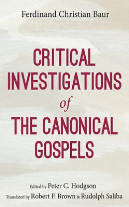Picture of Critical Investigations of the Canonical Gospels