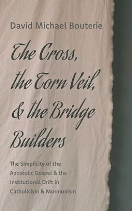 Picture of The Cross, the Torn Veil, and the Bridge Builders