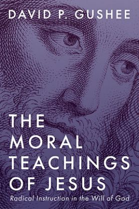 Picture of The Moral Teachings of Jesus