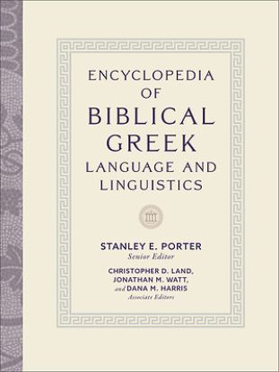 Picture of Encyclopedia of Biblical Greek Language and Linguistics