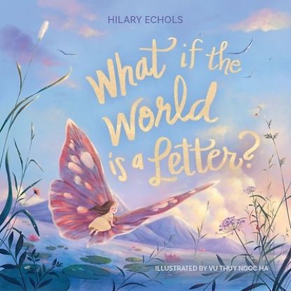Picture of What If the World Is a Letter?