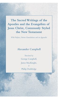 Picture of The Sacred Writings of the Apostles and the Evangelists of Jesus Christ, Commonly Styled the New Testament