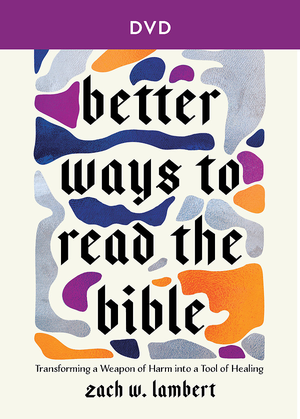 Better Ways to Read the Bible - DVD - Transforming