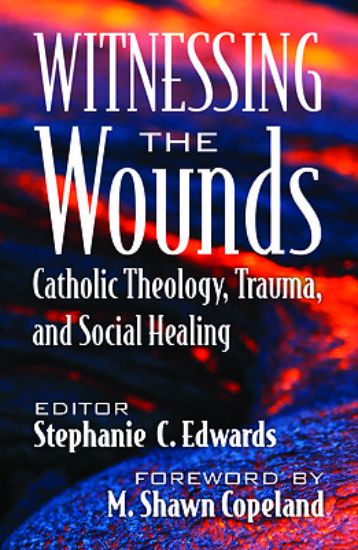 Picture of Witnessing the Wounds