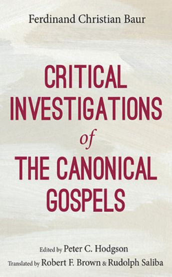 Picture of Critical Investigations of the Canonical Gospels