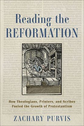 Picture of Reading the Reformation