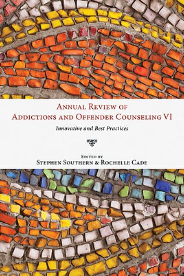 Picture of Annual Review of Addictions and Offender Counseling, Volume VI