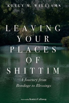Picture of Leaving Your Places of Shittim