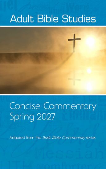 Picture of Adult Bible Studies Spring 2027 Concise Commentary