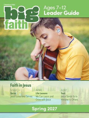 Picture of Cokesbury Kids Big Faith Spring 2027 Leader Guide Ages 7-12