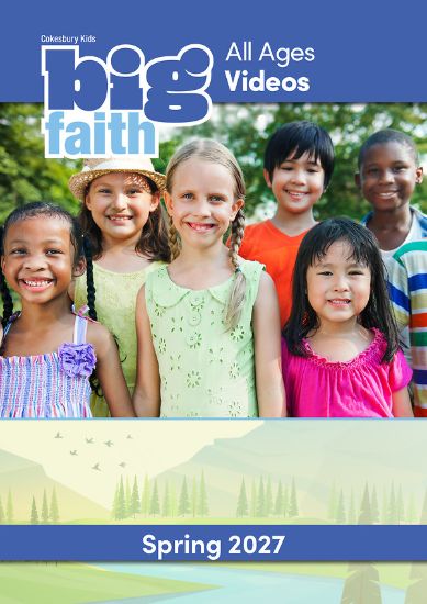 Picture of Cokesbury Kids Big Faith Spring 2027 All Ages DVD MP4 Download